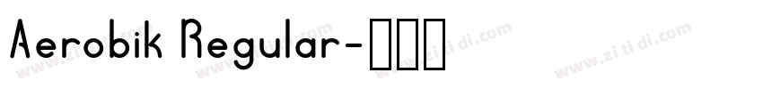 Aerobik Regular字体转换